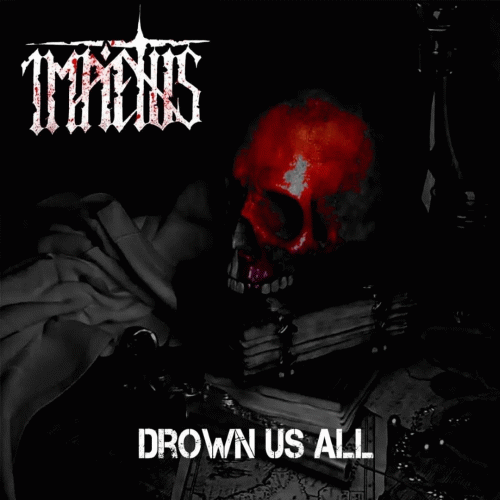 Impietus : Drown Us All